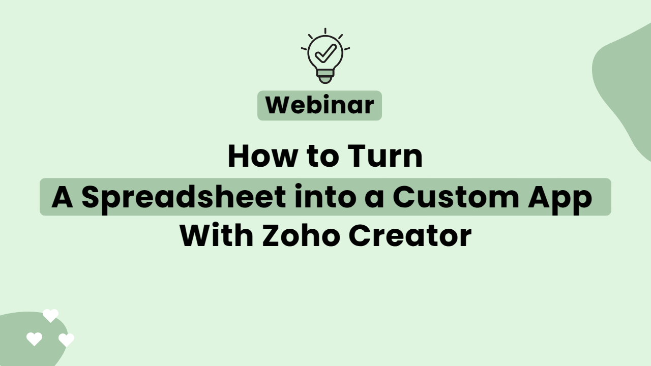 Watch a Spreadsheet Become a Custom App with Zoho Creator